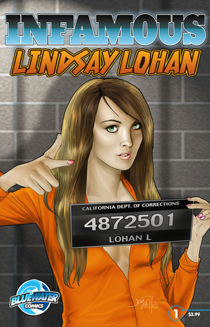 Lindsay Lohan, Infamous Comic Book Lindsay Lohan, Infamous Comic Book